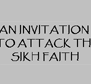 Attacking the Sikh Faith