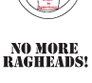 No More Ragheads